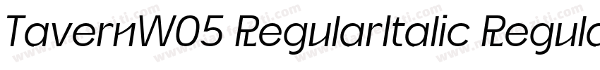 TavernW05 RegularItalic Regular字体转换